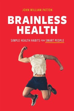 Brainless Health - Patton, John William