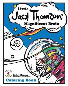 Little Jack Thomson's Magnificent Brain Coloring Book - Donner, Kelley