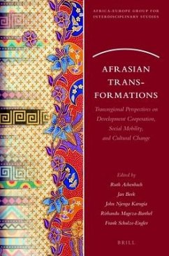 Afrasian Transformations: Transregional Perspectives on Development Cooperation, Social Mobility, and Cultural Change