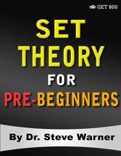Set Theory for Pre-Beginners - Warner, Steve