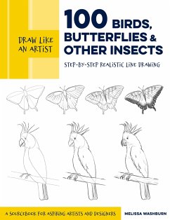 Draw Like an Artist: 100 Birds, Butterflies, and Other Insects - Washburn, Melissa