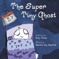 The Super Tiny Ghost - Mayfield, Marilee Joy