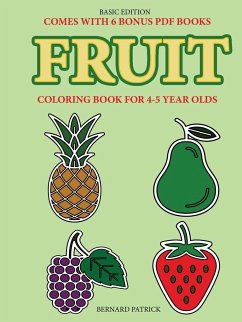 Coloring Book for 4-5 Year Olds (Fruit) - Patrick, Bernard