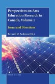 Perspectives on Arts Education Research in Canada, Volume 2: Issues and Directions