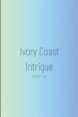 Ivory Coast Intrigue