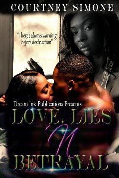 Love Lies N Betrayal: There's always warning before destruction - Simone, Courtney