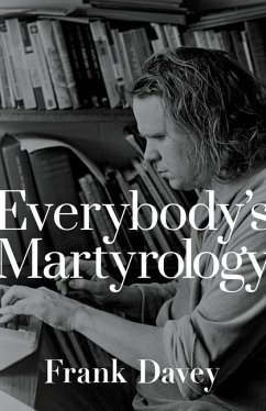 Everybody's Martyrology - Davey, Frank