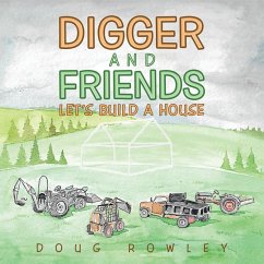 Digger and Friends - Rowley, Doug