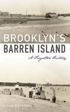 Brooklyn's Barren Island - Sicherman, Miriam