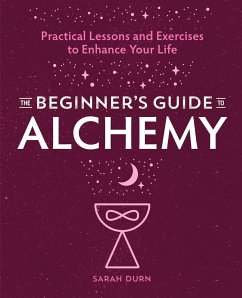 The Beginner's Guide to Alchemy - Durn, Sarah