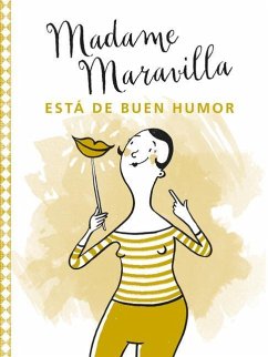 Madame Maravilla Esta de Buen Humor - Madame Maravilla