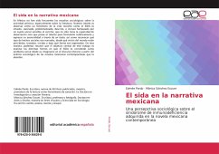 El sida en la narrativa mexicana - Pardo, Edmée;Escuer, Mónica Sánchez