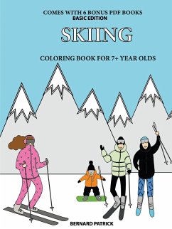 Coloring Book for 7+ Year Olds (Skiing) - Patrick, Bernard