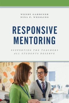 Responsive Mentoring - Gardiner, Wendy; Weisling, Nina F.