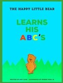 The Happy Little Bear Learns His ABCs