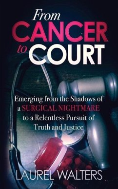FROM CANCER TO COURT - Walters, Laurel