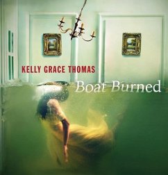 Boat Burned - Thomas, Kelly Grace