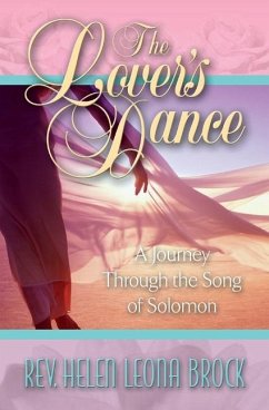 The Lover's Dance: A Journey Through the Song of Solomon - Brock, Reverend Helen Leona