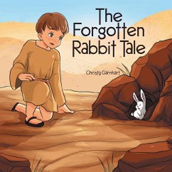 The Forgotten Rabbit Tale - Garnhart, Christy