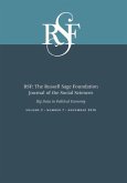Rsf: The Russell Sage Foundation Journal of the Social Sciences: Big Data in Political Economy