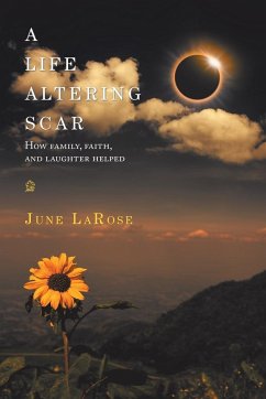 A Life Altering Scar - Larose, June