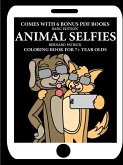 Coloring Book for 7+ Year Olds (Animal Selfies)