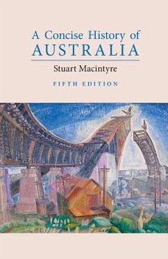 A Concise History of Australia - Macintyre, Stuart (University of Melbourne)