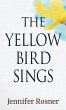 The Yellow Bird Sings - Bild 1
