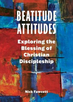 Beatitude Attitudes - Fawcett, Nick