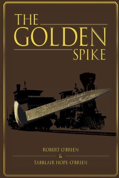 The Golden Spike - O'Brien, Robert