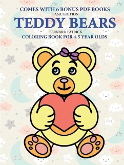 Coloring Book for 4-5 Year Olds (Teddy Bears) - Patrick, Bernard