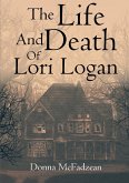 The Life and Death of Lori Logan
