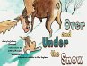Under and Over the Snow - Bild 1