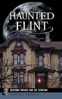Haunted Flint - Rhoads, Roxanne; Schipani, Joe
