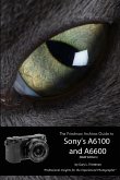 The Friedman Archives Guide to Sony's Alpha 6100 and 6600 (B&W Edition)