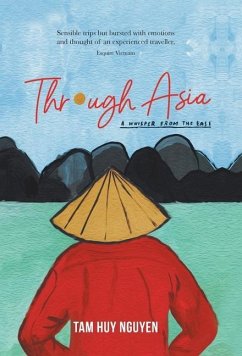 Through Asia - Nguyen, Tam Huy