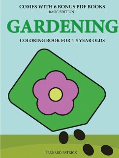 Coloring Book for 4-5 Year Olds (Gardening) - Patrick, Bernard