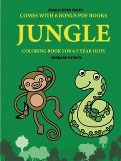 Coloring Book for 4-5 Year Olds (Jungle) - Patrick, Bernard