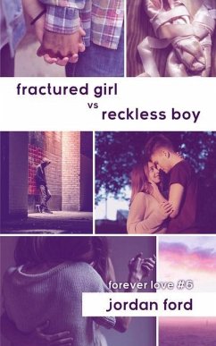 Fractured Girl vs Reckless Boy - Ford, Jordan