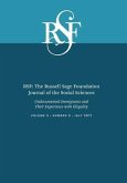 Rsf: The Russell Sage Foundation Journal of the Social Sciences: Undocumented Immigrants and Their Experience with Illegality