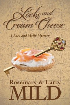 Locks and Cream Cheese - Mild, Rosemary P; Mild, Larry M