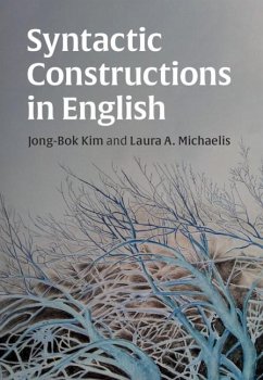 Syntactic Constructions in English - Kim, Jong-Bok;Michaelis, Laura A.