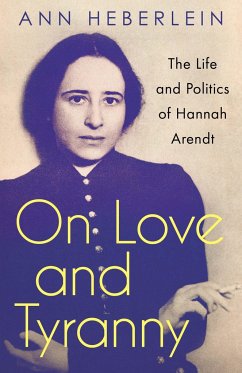 On Love and Tyranny - Heberlein, Ann