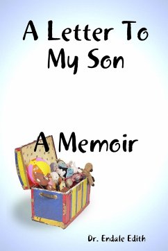 A Letter To My Son - Edith, Endale