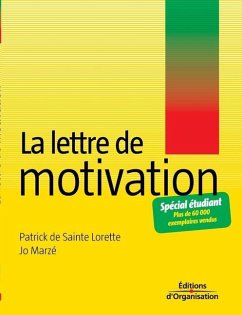 La lettre de motivation - Marzé, Jo; de Sainte Lorette, Patrick