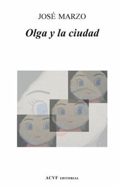 Olga y la ciudad - Marzo, José