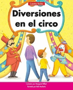 Diversiones En El Circo=circus Fun - Hillert, Margaret