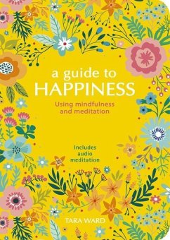 A Guide to Happiness - Ward, Tara