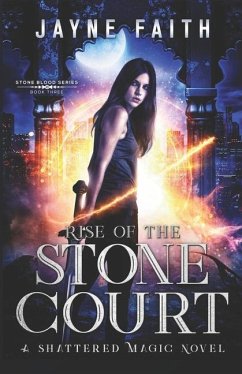 Rise of the Stone Court: A Fae Urban Fantasy - Faith, Jayne