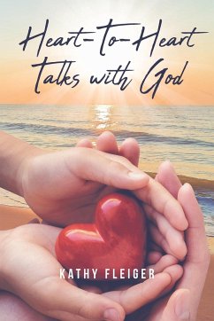 Heart-To-Heart Talks with God - Fleiger, Kathy